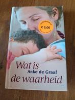 Wat is de waarheid - Anke de Graaf, Ophalen of Verzenden, Gelezen, Anke de Graaf