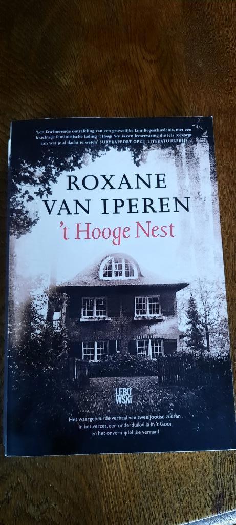 Roxane van Iperen : 't Hooge nest, Boeken, Literatuur, Gelezen, Nederland, Ophalen of Verzenden