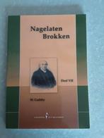 Nagelaten brokken  / William Gadsby, Ophalen of Verzenden, Zo goed als nieuw, William Gadsby, Christendom | Protestants
