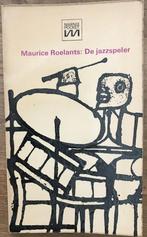 Maurice Roelants - De Jazzspeler, Boeken, Essays, Columns en Interviews, Gelezen, Eén auteur, Ophalen of Verzenden, Maurice Roelants