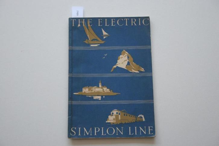 The electric Simplon Line, Verzamelen, Spoorwegen en Tramwegen, Gebruikt, Trein, Boek of Tijdschrift, Ophalen of Verzenden