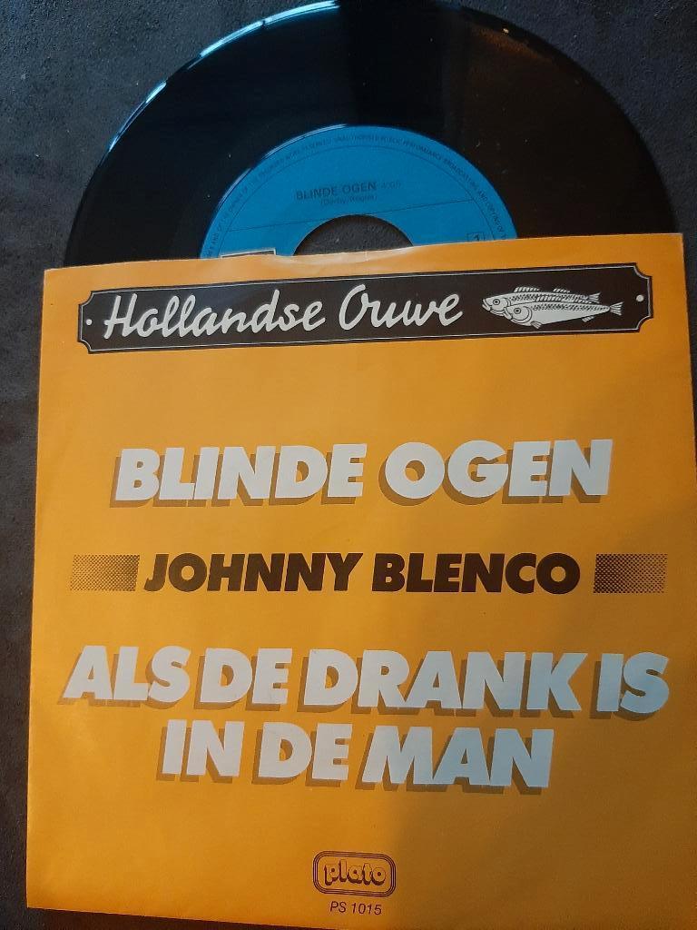 JOHNNY BLENCO - BLINDE OGEN, Cd's en Dvd's, Vinyl Singles, 7 inch, Single, Ophalen of Verzenden, Zo goed als nieuw