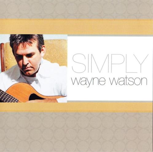 CD *SALE* WAYNE WATSON - Simply Wayne Watson  NIEUW in folie, Cd's en Dvd's, Cd's | Religie en Gospel, Zo goed als nieuw, Gospel