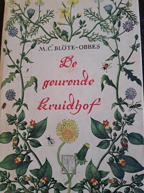 De geurende kruidhof - M.C. BLÖTE-OBBES (1946), Boeken, Gezondheid, Dieet en Voeding, Gelezen, Kruiden en Alternatief, Ophalen of Verzenden