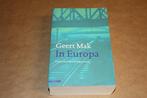 In Europa - Reizen door de 20e eeuw - Geert Mak, Boeken, Geschiedenis | Wereld, Ophalen of Verzenden, Zo goed als nieuw, Europa