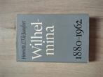 Boek Wilhelmina 1880-1962 Henriette lj de beaufort, Ophalen of Verzenden, Zo goed als nieuw, Tijdschrift of Boek