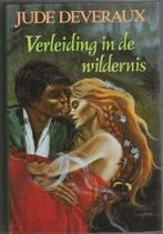 Verleiding in de wildernis van Jude Deveraux, Ophalen of Verzenden, Zo goed als nieuw