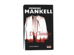 Henning Mankell - De Chinees (Hardcover), Boeken, Ophalen of Verzenden, Henning Mankell, Zo goed als nieuw