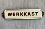 Oud emaille bord Werkkast, Ophalen of Verzenden