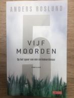 Vijf Moorden - Anders Roslund, Boeken, Ophalen of Verzenden, Zo goed als nieuw, Nederland