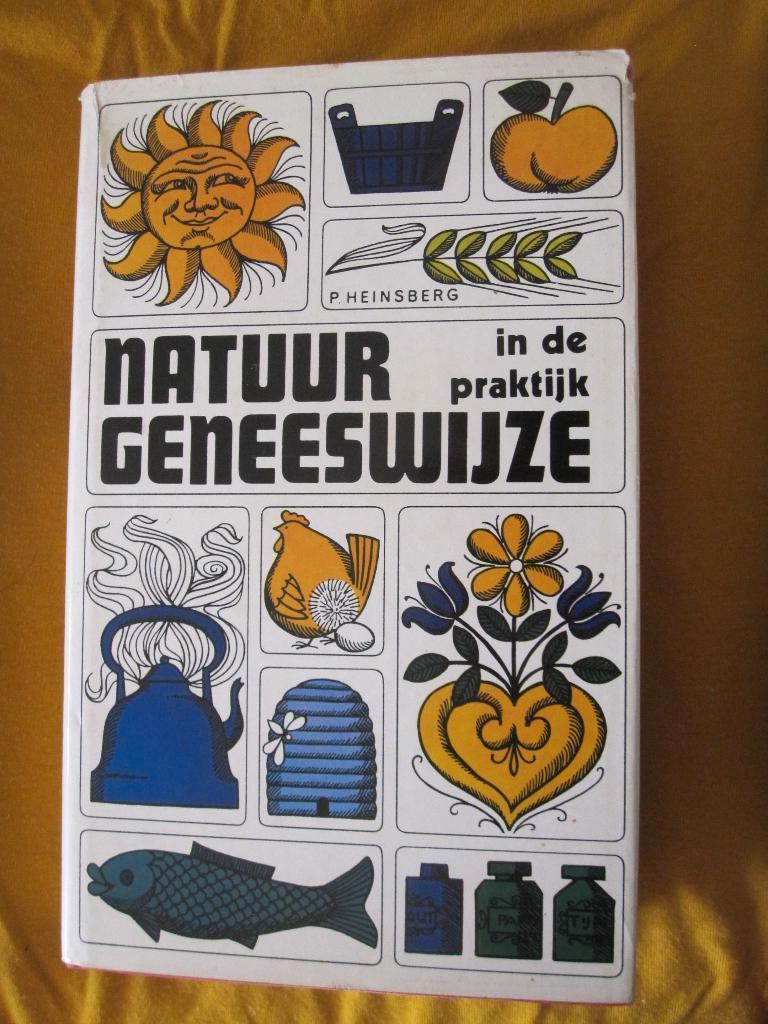 Natuurgeneeswijze in de praktijk (25), Ophalen of Verzenden, Nieuw, Kruiden en Alternatief, P. Heinsberg