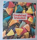 Creatief met kruissteek, Boeken, Ophalen of Verzenden, Zo goed als nieuw