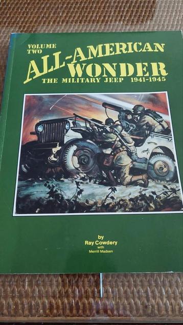 All American Wonder. The Military Jeep 1941-945 vol two beschikbaar voor biedingen