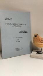 Blonk, M.; Gemis, droefheid en… troost, Ophalen of Verzenden, Gelezen, Christendom | Protestants