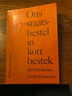 Ons Staatsbestel in Kort Bestek - Koops & Franssen, Gelezen, Ophalen of Verzenden, Politiek en Staatkunde, Meerdere auteurs