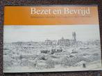 Den Haag Bezet Bezuidenhout WO II (PvdT-500), Ophalen of Verzenden, Zo goed als nieuw