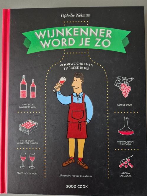 Ophelie Neiman - Wijnkenner word je zo (2018, 2e druk), Boeken, Kookboeken, Zo goed als nieuw, Overige typen, Overige gebieden