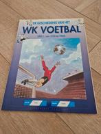 De geschiedenis van het WK Voetbal 1930 - 1962, Boeken, Stripboeken, Ophalen of Verzenden, Zo goed als nieuw, Eén stripboek
