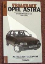 Vraagbaak Opel Astra 1991-1993 dieselmodellen - P.H. Olving, Ophalen of Verzenden