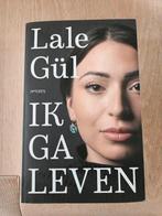 Boek Ik ga leven van Lale Gul ZGAN, Boeken, Biografieën, Ophalen, Zo goed als nieuw