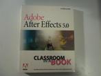 Adobe After Effects 5.0 Classroom in a book (incl. CD-Rom), Ophalen of Verzenden, Zo goed als nieuw
