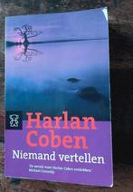 Harlan Coben - Niemand vertellen, Boeken, Thrillers, Harlan Coben, Ophalen of Verzenden, Zo goed als nieuw, Nederland