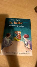 C. Carbo - Ja, hallo!, Fictie algemeen, Ophalen of Verzenden, Zo goed als nieuw, C. Carbo
