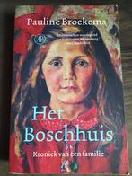 Pauline Broekema - Het Boschhuis / kroniek van een familie, Ophalen of Verzenden, Zo goed als nieuw, Pauline Broekema