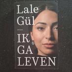 Lale Gül - Ik ga leven, Boeken, Ophalen of Verzenden, Zo goed als nieuw