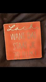 Tegeltje met spreuk, Ophalen of Verzenden, Nieuw