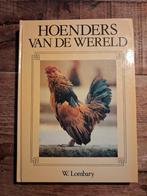 Hoenders van de wereld -  W Lombary, Ophalen of Verzenden, Zo goed als nieuw