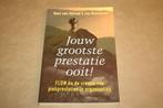 Jouw grootste prestatie ooit! - Piekprestaties organisaties, Boeken, Ophalen of Verzenden, Gelezen, Management