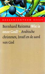 Wie is onze God ? - Bernhard Reitsma / 9789023919049, Boeken, Ophalen of Verzenden, Zo goed als nieuw, Bernhard Reitsma, Islam