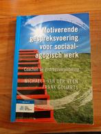 Motiverende gespreksvoering voor sociaalagogisch werk, Boeken, Michaela Veen; Frank Goijarts, Ophalen of Verzenden, Zo goed als nieuw