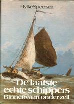 Hylke Speerstra De laatste echte schippers De Boer Maritiem., Ophalen of Verzenden, 20e eeuw of later, Gelezen