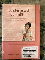 Luister je wel naar mij? Gespreksvoering met kinderen tussen, Gelezen, Ophalen of Verzenden, Ontwikkelingspsychologie, Martine F. Delfos
