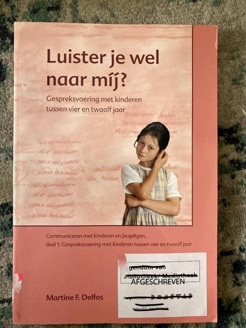 Luister je wel naar mij? Gespreksvoering met kinderen tussen, Boeken, Psychologie, Gelezen, Ontwikkelingspsychologie, Ophalen of Verzenden