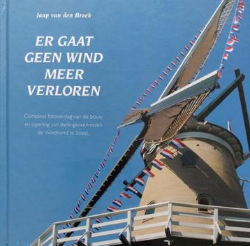 Soest, De bouw van molen De Windhond, 2008 beschikbaar voor biedingen