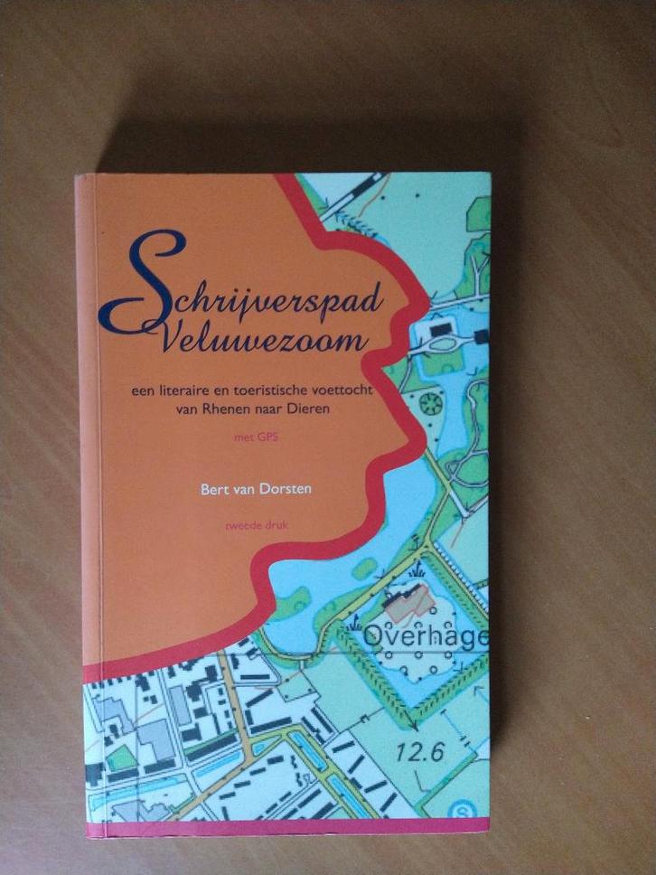 Schrijverspad Veluwezoom. Dorsten, Bert van, Boeken, Reisgidsen, Zo goed als nieuw, Reisgids of -boek, Europa, Overige merken