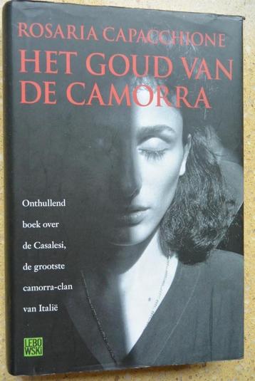 Het goud van de Camorra Rosaria Capacchione Casalesi beschikbaar voor biedingen