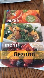 Maak je menu gezond, Hoofdgerechten, Eliza, Ophalen of Verzenden, Zo goed als nieuw