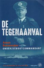 De tegenaanval. Anton Bussemaker onderzeebootcommandant, Ophalen of Verzenden, 20e eeuw of later, Gelezen
