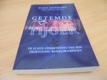 Getemde Tijger - Tony Anthony