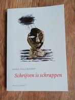 Hans Hogenkamp - Schrijven is schrappen, Ophalen of Verzenden, Zo goed als nieuw, Hans Hogenkamp