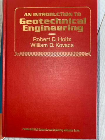An Introduction to  Geotechnical Engineering R. Holtz W. Kov beschikbaar voor biedingen