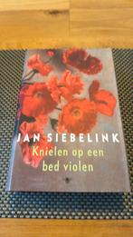 Jan Siebelink - Knielen op een bed violen, Ophalen, Jan Siebelink, Zo goed als nieuw, Nederland