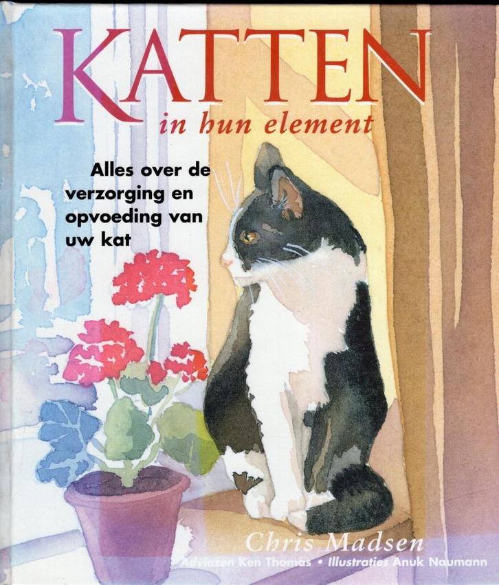Katten In Hun Element - Chris Madsen BOEK 9789055014743, Boeken, Dieren en Huisdieren, Zo goed als nieuw, Katten, Ophalen of Verzenden