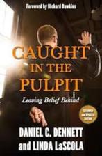 Caught in the pulpit, Ophalen of Verzenden, Zo goed als nieuw, Daniel C Dennet, Wereld