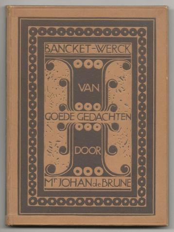 Bancket-Werck van goede gedachten, 1e druk uit 1943 beschikbaar voor biedingen
