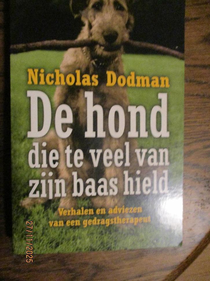 Hond Die Te veel Van Zijn Baas Hield Dodman 9789027484727 #, Boeken, Dieren en Huisdieren, Gelezen, Overige diersoorten, Ophalen of Verzenden